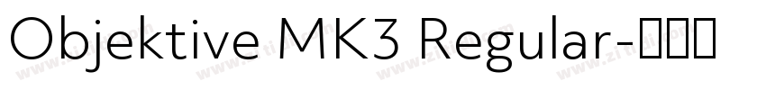 Objektive MK3 Regular字体转换